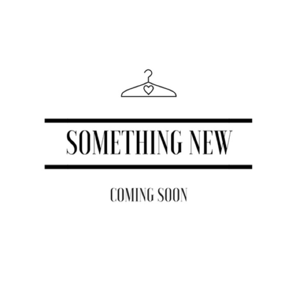 MORE COMING SOON